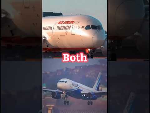 Air India Vs IndiGo 🔥 #aviation #airplanes #shortsfeed #airindia #indigo