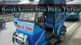 Download lagu Becak keren bisa buka tutup mp3