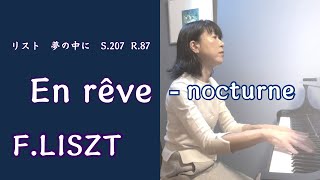 Download lagu 夢の中に ・F.リスト / En rêve - nocturne ・ Franz Liszt S.207 R.87 mp3 Download lagu 夢の中に ・F.リスト / En rêve - nocturne ・ Franz Liszt S.207 R.87 mp3
