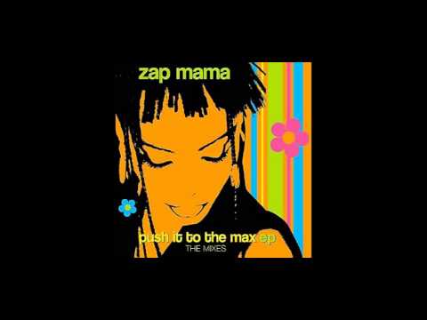 Zap Mama - CA Varie Varie (The Un Mix)