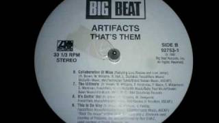 Artifacts - It&#39;s Gettin&#39; Hot