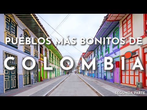 COLOMBIA'S MOST BEAUTIFUL TOWNS Part Two