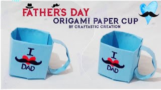 Father's Day Origami Paper Cup || Easy Paper Cup For Father's Day || How To Make Father's Day Gift.