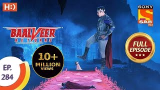 Baalveer Returns - Ep 284 - Full Episode - 22nd Ja