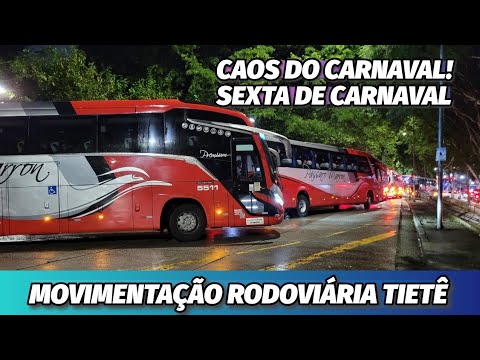 CAOS NA RODOVIÁRIA TIETÊ! SEXTA-FEIRA de CARNAVAL FERVENDO!
