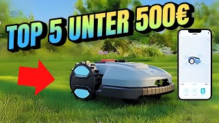 Bester Mähroboter unter 500 Euro 2025 - Top 5 Test & Vergleich