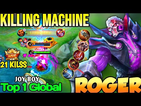 ROGER BEST BUILD IN 2022 | TOP 1 GLOBAL ROGER JOY BOY - MOBILE LEGENDS