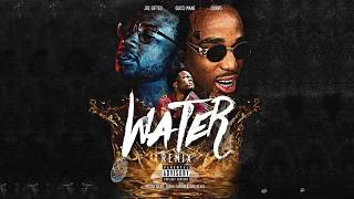 Joe Gifted - Water (Remix) ft. Gucci Mane &amp; Quavo