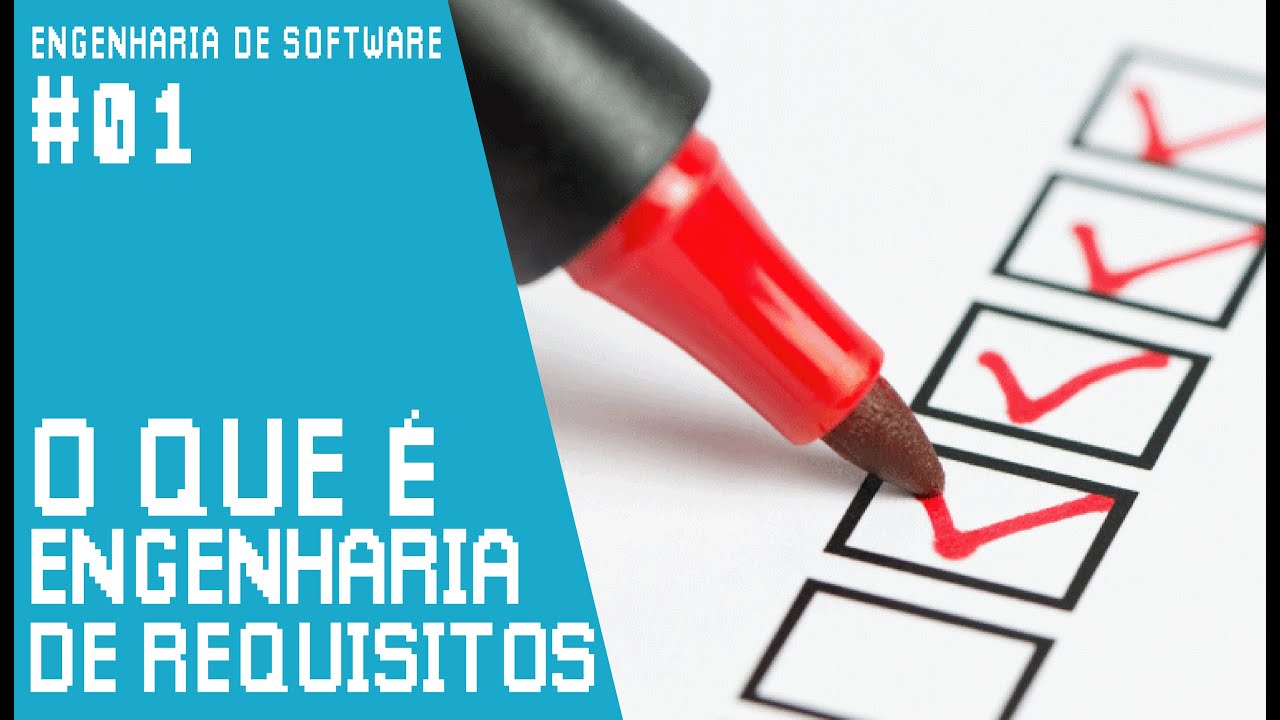O que é Engenharia de Requisitos // Engenharia de Software #01