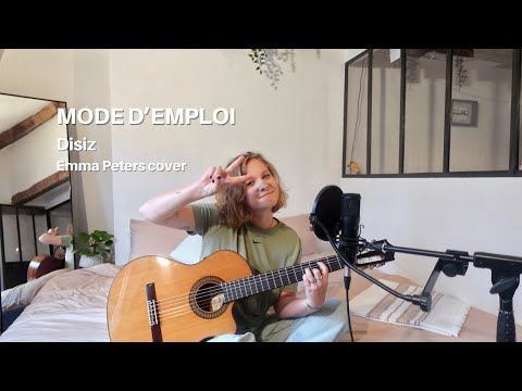 DISIZ - MODE D'EMPLOI (Emma Peters Cover)