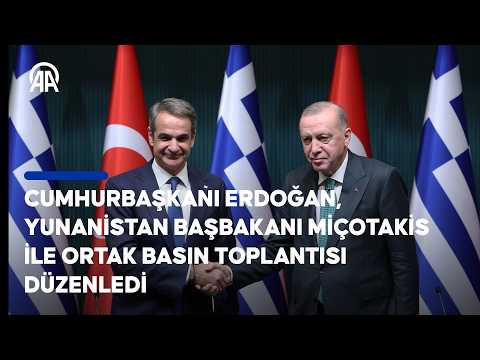 Cumhurbaşkanı Erdoğan, Yunanistan Başbakanı Miçotakis ile ortak basın toplantısı düzenledi