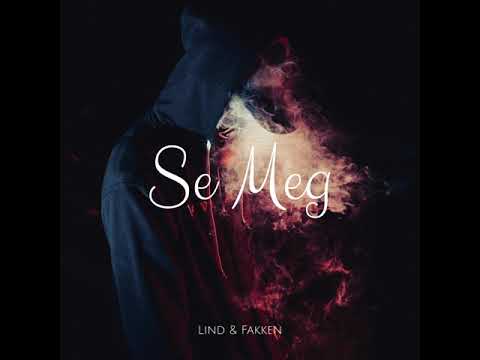 Fakken - Se Meg