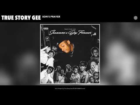 True Story Gee - Son's Prayer [Official Audio]
