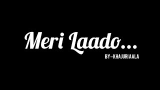 Download lagu Meri Laado | Khajuri Ala | HARYANVI Song | mp3