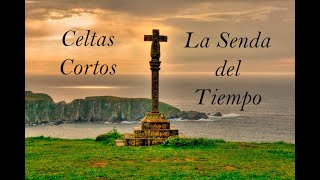 Celtas  Cortos / La Senda del Tiempo