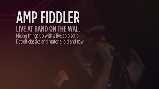 Amp Fiddler 'I'm Doing Fine' live at Band on the Wall