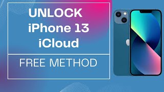 Unlock iPhone 13 iCloud |  bypass iPhone 13 activation lock on ios15