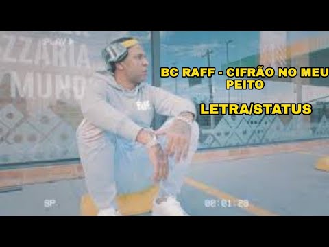 BC Raff - "Cifrão No Meu Peito"  (Legendado para Status)