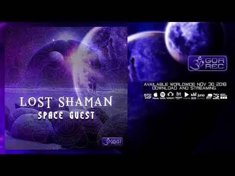 Lost Shaman - Space Guest