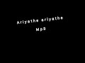 Ariyathe Ariyathe Mp3