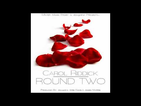 Carol Riddick - Round Two