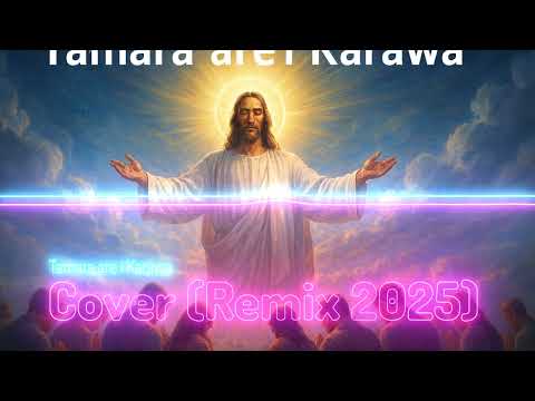 Tamara are i Karawa (Our Father who art in Heaven)