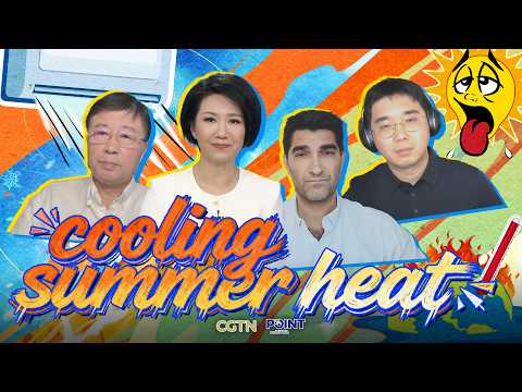 How does China keep 1.4 billion people cool during extreme heat?