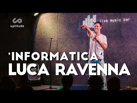 LUCA RAVENNA. INFORMATICA. improv night.