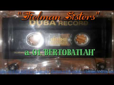 Tielman Sisters - a. 01. "BERTOBATLAH" - Rohani - ( Taime Andris )
