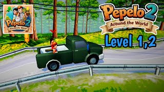 Pepelo 2 Around the World Gameplay | Level 1 and 2 Gameplay | Pro Gamer