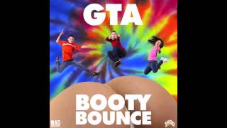 GTA - Booty Bounce Feat. DJ Funk [Official Full Stream]