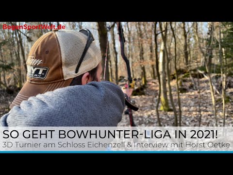 So geht Bowhunter Liga in 2021 - 3D Bogenturnier am Schloss Eichenzell und Interview mit Horst Oetke