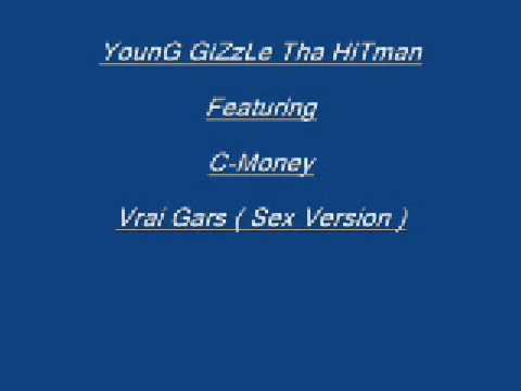 YounG GiZzLe Tha Hitman Ft C-Money - Vrai Gars
