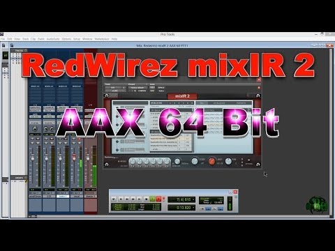 RedWirez mixIR 2 with Pro Tools 11