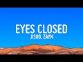 JISOO - EYES CLOSED (Lyrics) ft. ZAYN