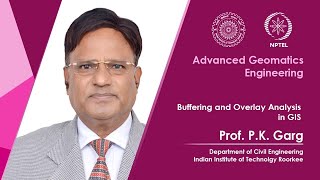 Lecture 56: Buffering and Overlay Analysis in GIS