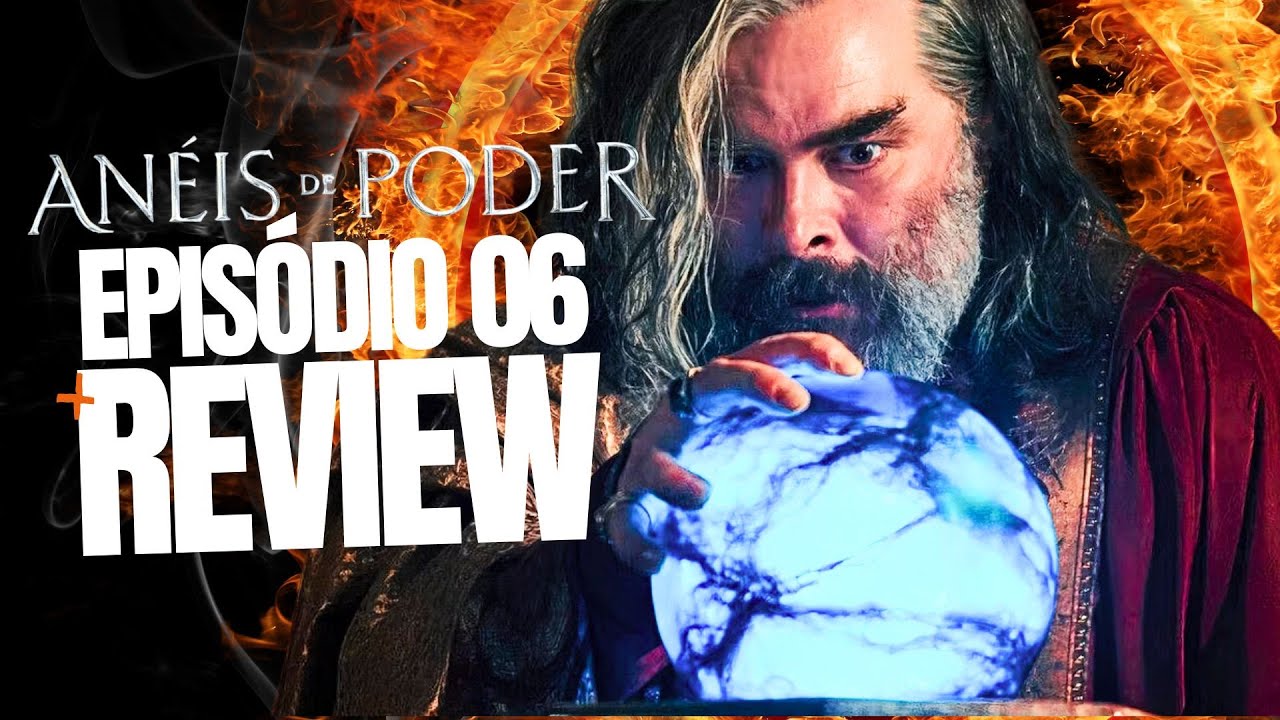 ANÉIS DE PODER - EP06 | TEMPORADA 2 | REVIEW |
