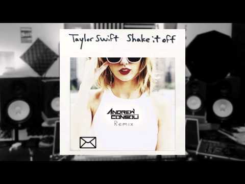 Taylor Swift - Shake It Off (Andrew Consoli Remix)