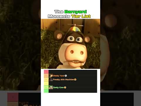 The Barnyard Moments Tier List😂