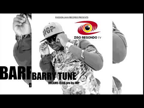 Barry Tune - Dreams Club (Party Vibes Riddim Pro By JMP)2020