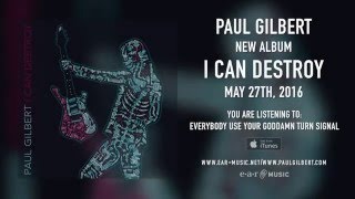 Paul Gilbert "Everybody Use Your Goddamn Turn Signal" (Snippet) - New Album "I Can Destroy"