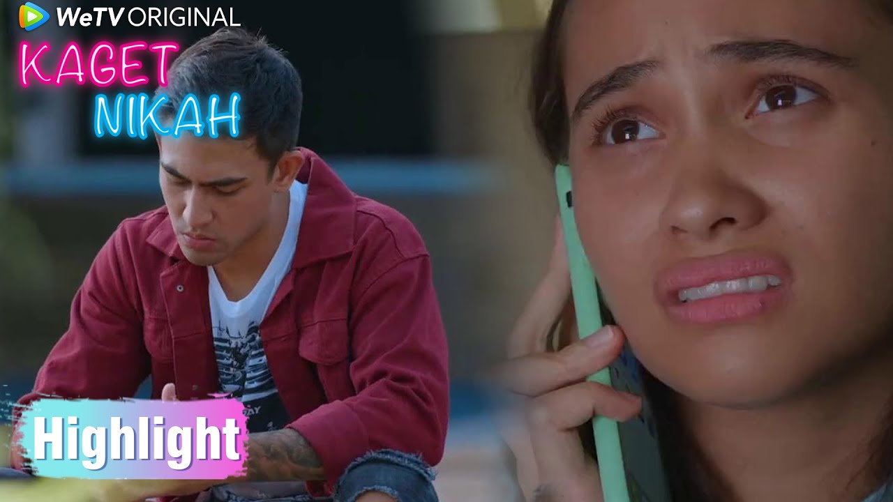Kaget Nikah | Highlight EP01 Gimana Nih Telpon Ngak Diangkat? | WeTV Original