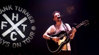 &quot;Isabel&quot;  &amp; &quot;Song for Josh&quot; - Frank Turner live @ Camden Roundhouse, London 14 May 2017