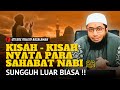 TERHARU ️ KISAH NYATA KETAATAN PARA SAHABAT KEPADA ALLAH Ustadz Khalid Basalamah