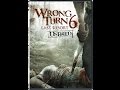 Wrong Turn 6 Last Resort 2014 Official Trailer