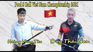 Hoàng Vũng Tàu - Duy Thái Nan | Giải Pool 9 Ball Vô Địch Quốc Gia Việt Nam Vòng Chung kết 2021