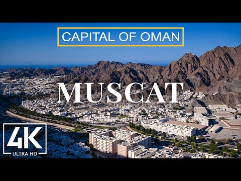 Muscat, the Picturesque Capital of Oman - 4K Scenic Urban Film + Music - Cities of the World