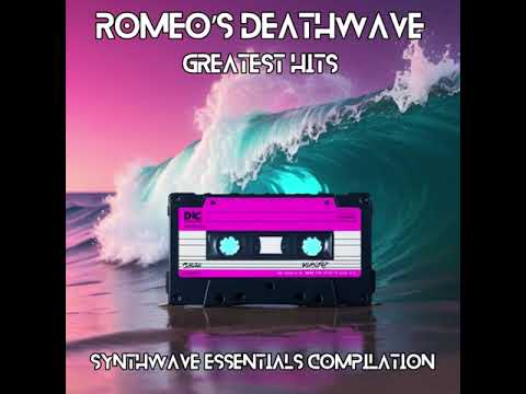 Romeo's Deathwave - Greatest Hits (Synthwave Essential Compilation Vol.1, 10/07/2024) #12