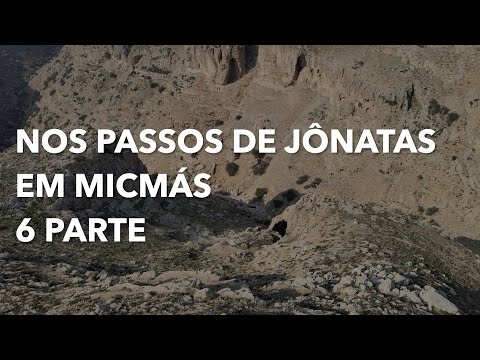 Nos Passos de Jônatas 6 Parte, filho do Rei Saul em Sene e Bozez com Miguel Nicolaevsky