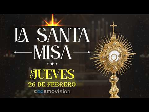 Today's Mass, Thursday, February 26, 2026 ✝️ | #daily mass Cosmovision